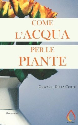 Come l'acqua per le piante 1