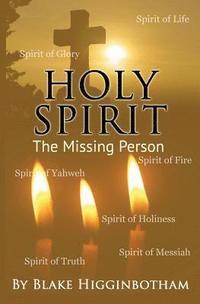 bokomslag Holy Spirit: The Missing Person