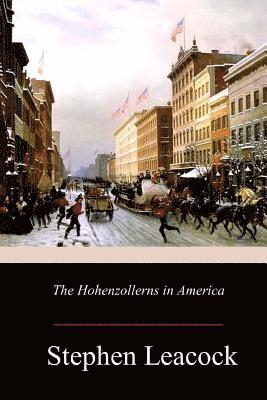 bokomslag The Hohenzollerns in America
