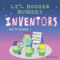 bokomslag Li'l Booger Buddies Inventors Go to School