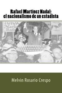 bokomslag Rafael Martínez Nadal: El nacionalismo de un estadista