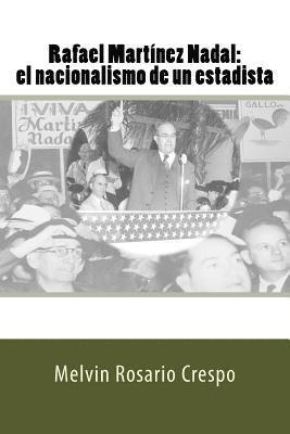 Rafael Martínez Nadal: El nacionalismo de un estadista 1