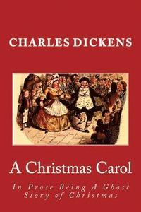 bokomslag A Christmas Carol: In Prose Being a Ghost Story of Christmas