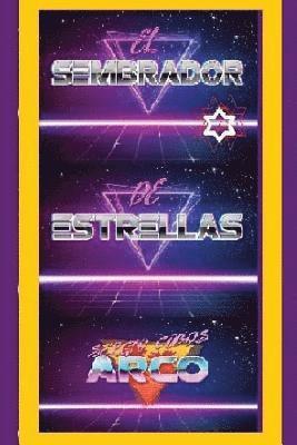 El Sembrador de Estrellas 1