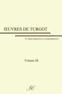 bokomslag Oeuvres de Turgot: volume III