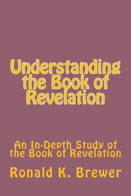 Understanding the Book of Revelation 1