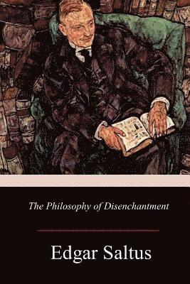 bokomslag The Philosophy of Disenchantment