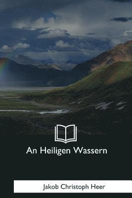 An Heiligen Wassern 1