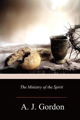 The Ministry of the Spirit 1