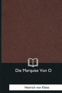 bokomslag Die Marquise Von O