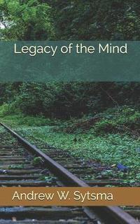 bokomslag Legacy of the Mind