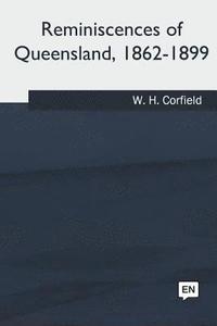 bokomslag Reminiscences of Queensland, 1862-1899