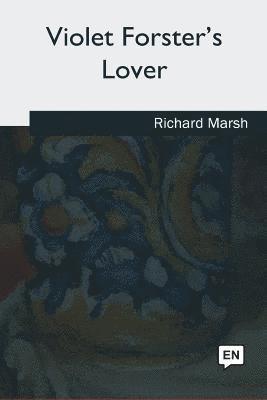 bokomslag Violet Forster's Lover