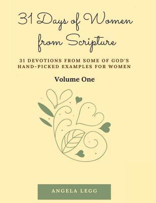 bokomslag 31 Days of Women from Scripture Volume 1: Bible Study Guide