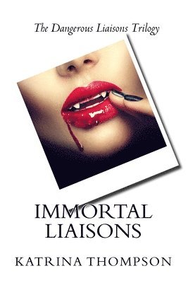 bokomslag Immortal Liaisons