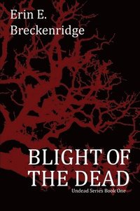 bokomslag Blight of the Dead