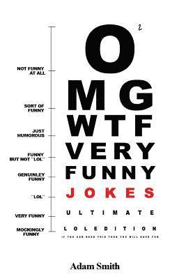 bokomslag Funny Jokes: Ultimate LoL Edition v.2: (Jokes, Dirty Jokes, Funny Anecdotes, Best jokes, Jokes for Adults)