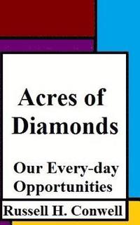 bokomslag Acres of Diamonds: Our Every-day Opportunities