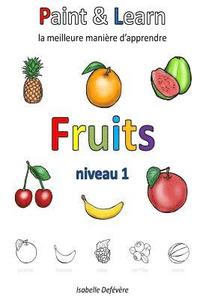 bokomslag Paint & Learn: Fruits (niveau 1)