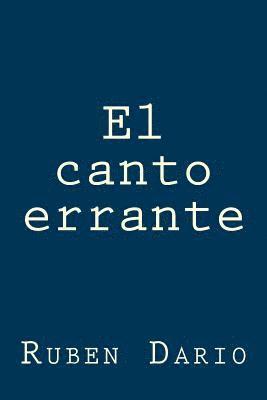 Ruben Dario - El canto errante, Häftad