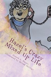 bokomslag Hazel's Crazy Mixed Up Life