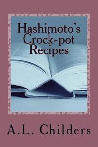 bokomslag Hashimoto's Crock-pot Recipes