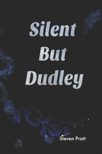 bokomslag Silent But Dudley: Black Country Blues