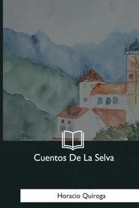 bokomslag Cuentos De La Selva