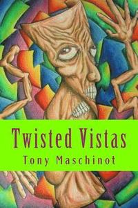 bokomslag Twisted Vistas: Poetic Dissemblage