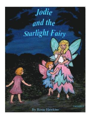 Jodie and the Starlight Fairy 1