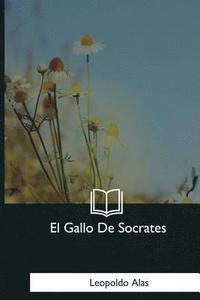 bokomslag El Gallo De Socrates