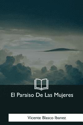 El Paraiso De Las Mujeres 1