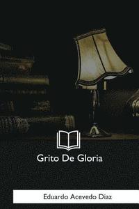 bokomslag Grito De Gloria