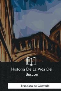 bokomslag Historia De La Vida Del Buscon
