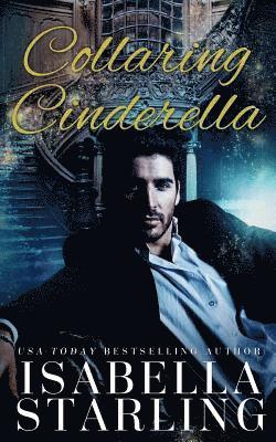 Isabella Starling - Collaring Cinderella, Häftad. Tillgänglighet: Lägg i varukorg