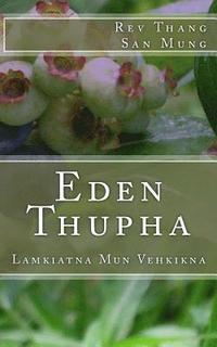 bokomslag Eden Thupha: Lamkiatna Mun Vehkikna