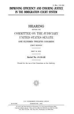 Improving efficiency and ensuring justice in the immigration court system