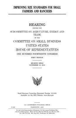 United States House of Representatives, Committee on Small Business - Improving size standards for small farmers and ranchers, Häftad