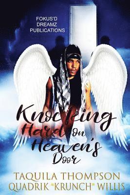 Knocking Hard on Heaven's Door 1