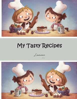 My Tasty Recipes 1