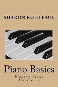 bokomslag Piano Basics: Playing Piano Made Simple