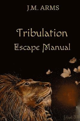 bokomslag Tribulation Escape Manual