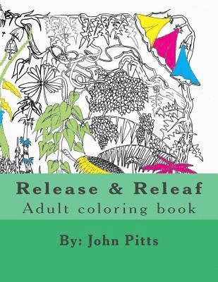 Release and Releaf: Adult coloring book 1