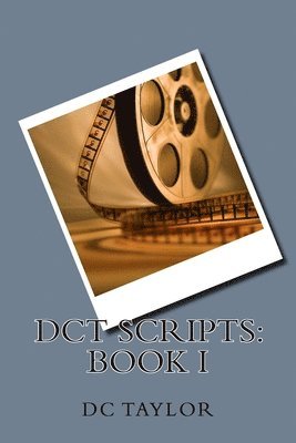 DCT Scripts: Book I 1