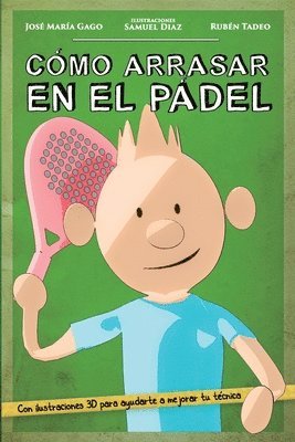 bokomslag Cómo arrasar en el pádel