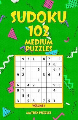 Matrix Puzzles - Sudoku: 102 Medium Puzzles, Häftad