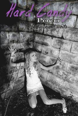 Hard Candy Photos, Poco, Black and White