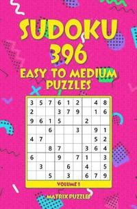 bokomslag Sudoku: 396 Easy to Medium Puzzles