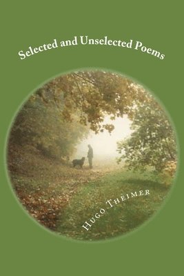 bokomslag Selected and Unselected Poems