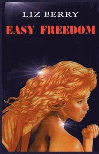 bokomslag Easy Freedom